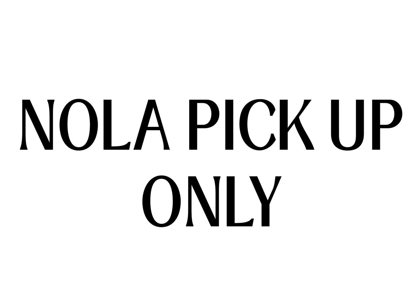 NOLA Pick Up